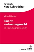 Michael Kloepfer, Michael (Dr.) Kloepfer - Finanzverfassungsrecht