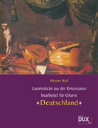 Lautenstücke aus der Renaissance "Deutschland", Bearbeitungen für Gitarre