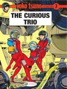Roger Leloup, Leloup Roger - YOKO TSUNO T 7 THE CURIOUS TRIO