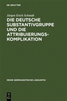 Jürgen E. Schmidt, Jürgen Erich Schmidt - Die deutsche Substantivgruppe und die Attribuierungskomplikation