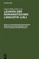 G¿Nter Holtus, Günter Holtus, Michae Metzeltin, Michael Metzeltin, Christian Schmitt - Lexikon der Romanistischen Linguistik (LRL), 8 Bde. in 12 Tl.-Bdn. - 2/2: Die einzelnen romanischen Sprachen und Sprachgebiete vom Mittelalter bis zur Renaissance