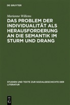 Marianne Willems - Das Problem der Individualität als Herausforderung an die Semantik im Sturm und Drang