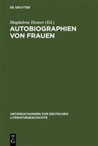Magdalen Heuser, Magdalene Heuser - Autobiographien von Frauen
