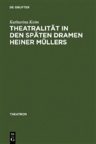 Katharina Keim - Theatralität in den späten Dramen Heiner Müllers