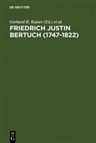 Gerhard R. Kaiser, Gerhar R Kaiser, Gerhard R Kaiser, Seifert, Seifert, Siegfried Seifert - Friedrich Justin Bertuch (1747-1822)