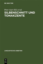 Peter Auer, Pete Gilles, Peter Gilles, Helmut Spiekermann - Silbenschnitt und Tonakzente