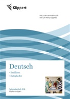 Heinz Klippert, P Mende, P. Mende, Peter Mende, Heindl, H. Heindl... - Deutsch 5/6, Erzählen/Satzglieder, Kopiervorlagen