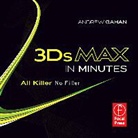 Andrew Gahan - 3ds Max in Minutes