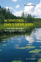 Jürgen Dohr - Schweden - Das Värmland