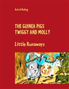 Astrid Duling - The Guinea Pigs Twiggy and Molly