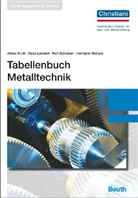 Horst-D. Blech, S. Blech - Tabellenbuch Metalltechnik