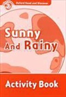 Kamini Khanduri, Louise Spilsbury, Spilsbury Louise - Sunny and Rainy Activity Book