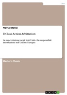 Flavia Marisi - Il Class Action Arbitration