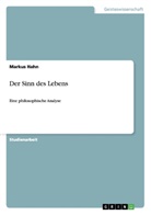 Markus Hahn - Der Sinn des Lebens