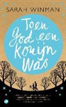 Sarah Winman - Toen god een konijn was