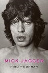 Philip Norman - Mick Jagger