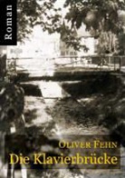 Oliver Fehn - Die Klavierbrücke