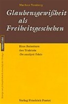 Markus Tomberg - Glaubensgewissheit als Freiheitsgeschehen