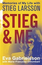 Eva Gabrielsson - Stieg and Me