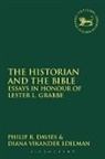 Philip R Davies, Philip R. Davies, Unknown, Diana Vikander Edelman, Philip R. Davies, Diana V. Edelman... - The Historian and the Bible