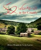 Brigid Benson, Brigid Easton Benson, BENSON BRIGID EASTON CRAIG, Craig Easton - 52 Weekends in the Country