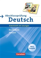 Hans-Joachi Gauggel, Hans-Joachim Gauggel, Monika Timmer - Abschlussprüfung Deutsch: Realschule Hessen, 10. Schuljahr (Deutschbuch), Neue Ausgabe