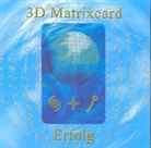 Werner Neuner, Werner J. Neuner, Werner Johannes Neuner - 3D Matrixcard Erfolg