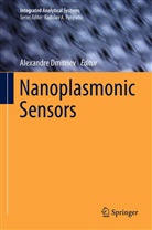 Alexandr Dmitriev, Alexandre Dmitriev - Nanoplasmonic Sensors