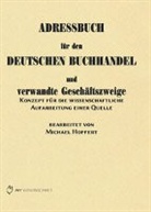 Michael Hoffert - Adressbuch für den Deutschen Buchhandel und verwandte Geschäftszweige