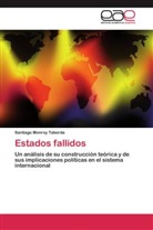 Santiago Monroy Taborda - Estados fallidos