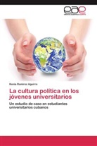 Kenia Ramirez Aguirre - La cultura política en los jóvenes universitarios