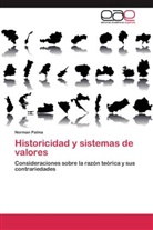 Norman Palma - Historicidad y sistemas de valores