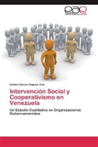 Unaldo Eliecer Coquies Diaz - Intervención Social y Cooperativismo en Venezuela