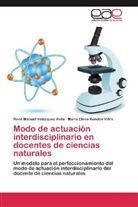 María Rondón Viltre, María Elena Rondón Viltre, René Manue Velázquez Ávila, René Manuel Velázquez Ávila - Modo de actuación interdisciplinario en docentes de ciencias naturales