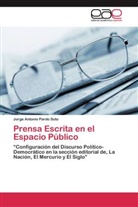 Jorge Antonio Pardo Soto - Prensa Escrita en el Espacio Público