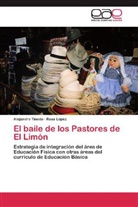 Rosa Lopez, Rosa López, Alejandr Tinedo, Alejandro Tinedo - El baile de los Pastores de El Limón