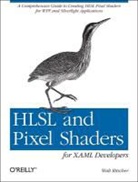 Walt Ritscher, Ritscher Walt - HLSL and Pixel Shaders for XAML Developers