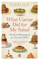 Albert Jack - What Caesar did for my Salad