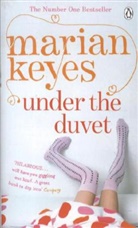 Marian Keyes - Under the Duvet