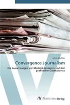 Achim Matthes - Convergence Journalism