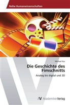 Michael Kos - Die Geschichte des Fimschnitts