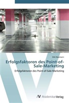 Dirk Neumann - Erfolgsfaktoren des Point-of-Sale-Marketing