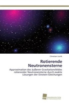 Christian Liutik - Rotierende Neutronensterne