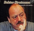 Doktor Stratmann - Hauptsache nich fettich, 1 Audio-CD (Hörbuch)
