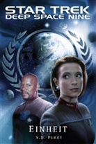 S D Perry, S. D. Perry, Stephani D. Perry - Star Trek - Deep Space Nine - Einheit