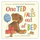 Anna Currey, Julia Donaldson, Anna Currey - One Ted Falls Out of Bed