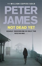 Peter James - Not Dead Yet