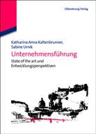 Kaltenbrunne, Kaltenbrunner, Urnik, Katharin Anna Kaltenbrunner, Katharina Anna Kaltenbrunner, Katharina A. Kaltenbrunner... - Unternehmensführung