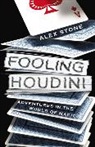 Alex Stone - Fooling Houdini