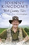 Johnny Kingdom, Kingdom Johnny - Johnny Kingdom's West Country Tales